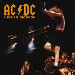 AC-DC : Live in Moscow